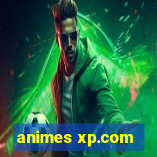 animes xp.com